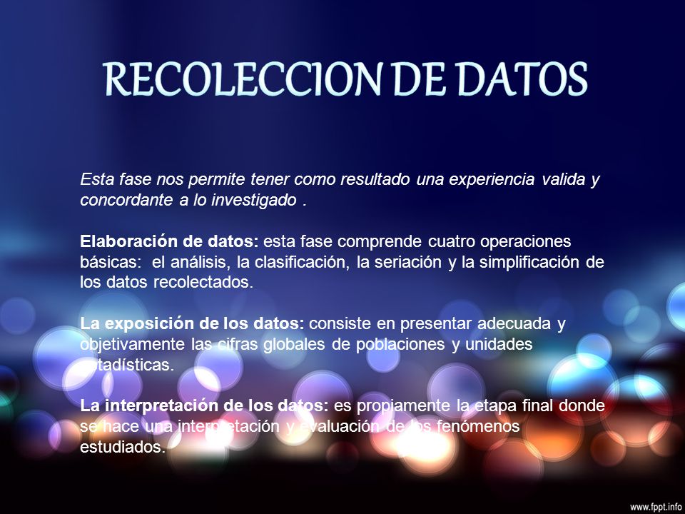 RECOLECCION DE DATOS Esta fase nos permite tener como resultado una experiencia valida y concordante a lo investigado .