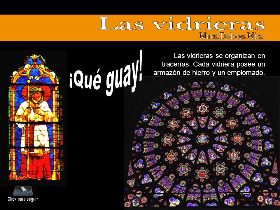 Las vidrieras ¡Qué guay! Click para seguir María Dolores Mira