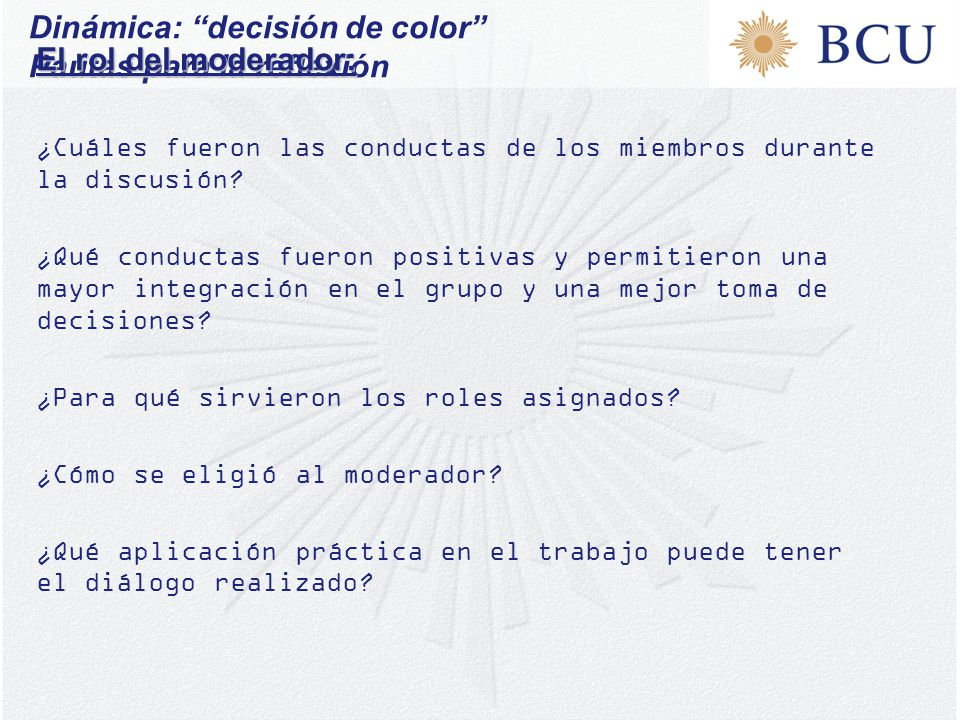 Dinámica: decisión de color Pautas para la reflexión