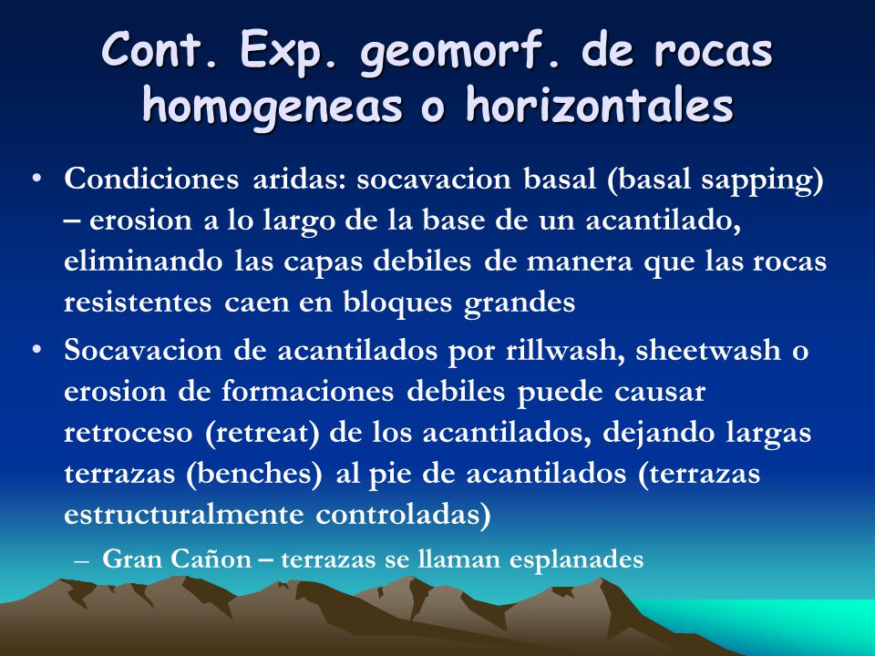 Cont. Exp. geomorf. de rocas homogeneas o horizontales