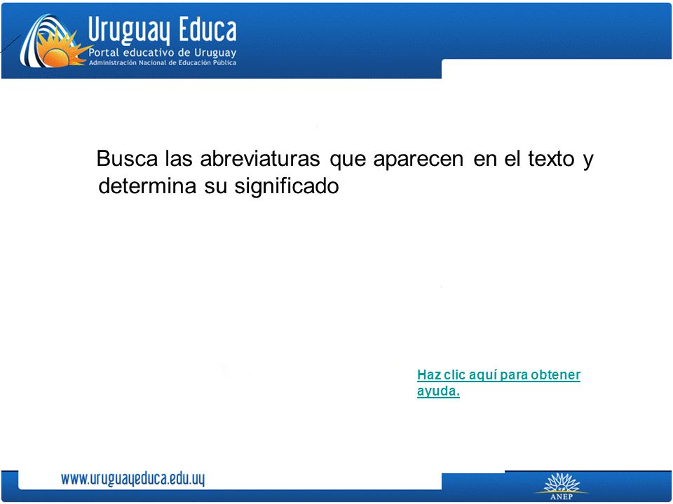 Busca las abreviaturas que aparecen en el texto y determina su significado