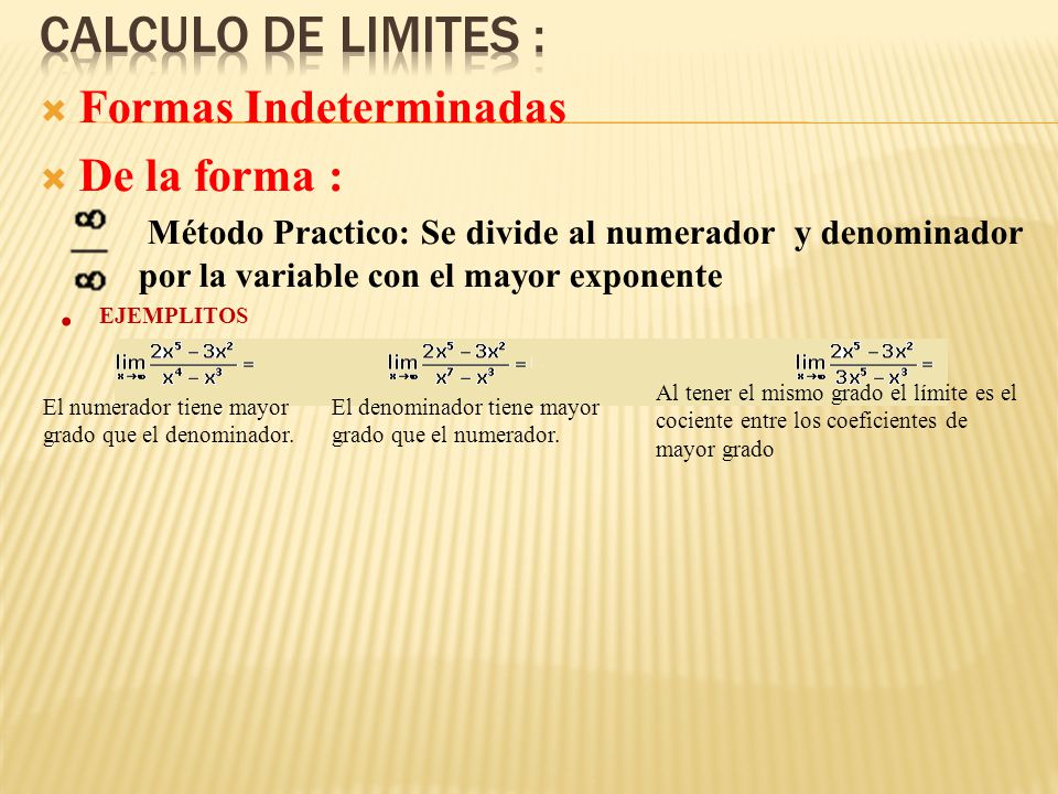 Calculo de limites : Formas Indeterminadas De la forma :