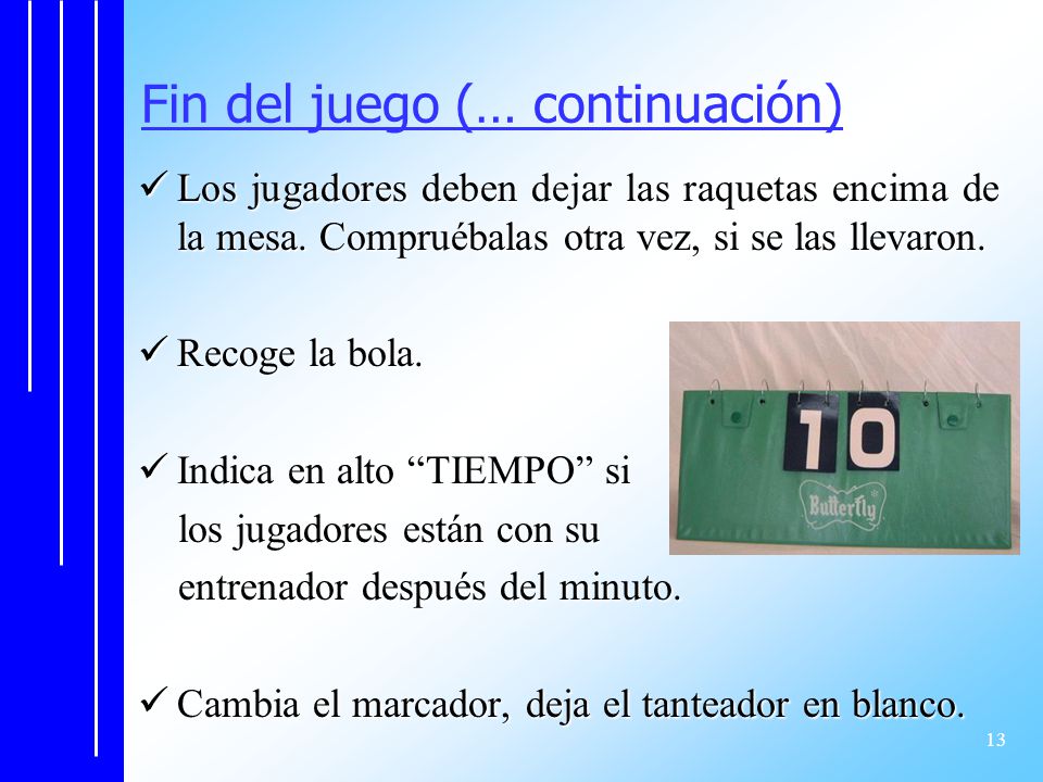 Fin del juego (… continuación)