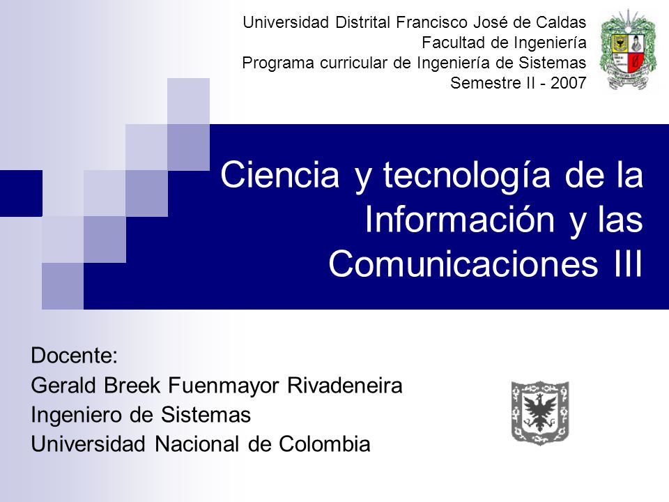 Ciencia y tecnología de la Información y las Comunicaciones III