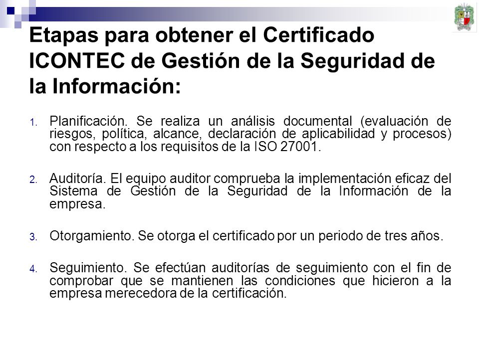Etapas para obtener el Certificado ICONTEC de Gestión de la Seguridad de la Información: