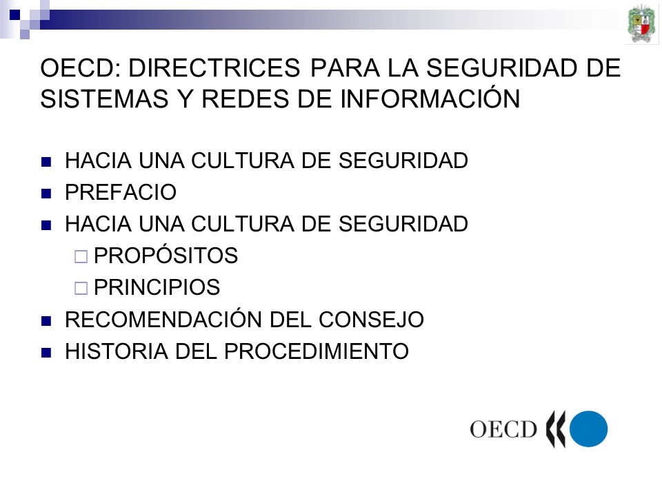 OECD: DIRECTRICES PARA LA SEGURIDAD DE SISTEMAS Y REDES DE INFORMACIÓN