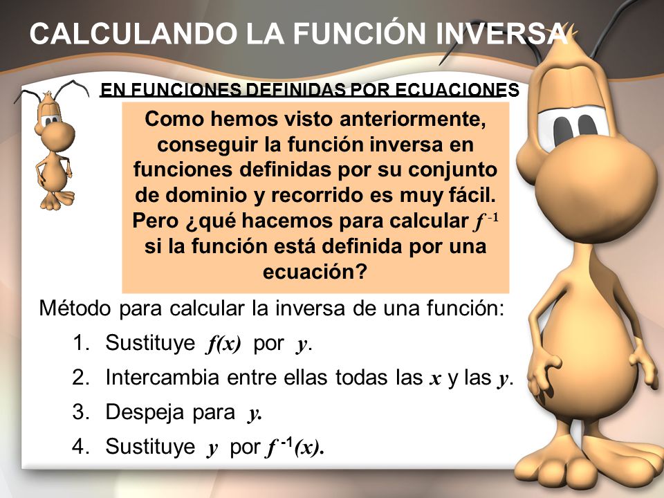 CALCULANDO LA FUNCIÓN INVERSA