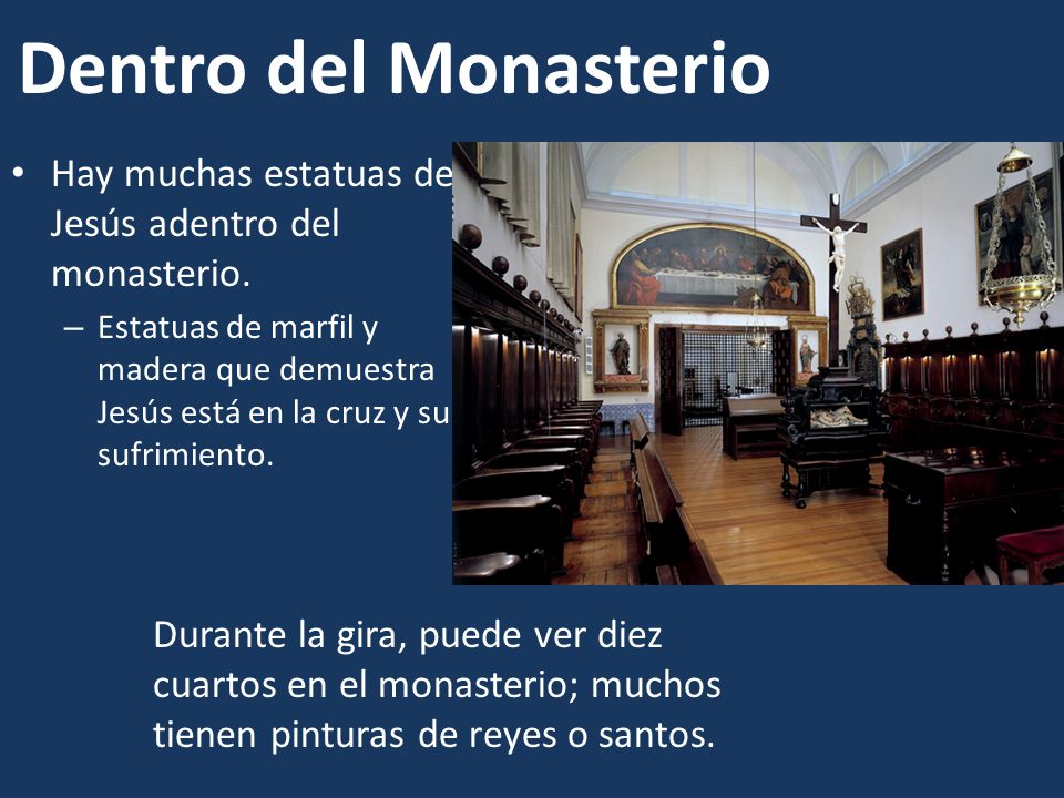 Dentro del Monasterio Hay muchas estatuas de Jesús adentro del monasterio.