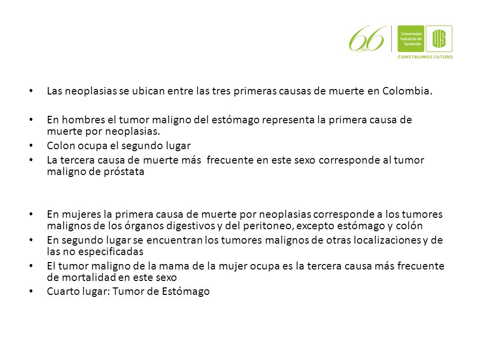 Las neoplasias se ubican entre las tres primeras causas de muerte en Colombia.