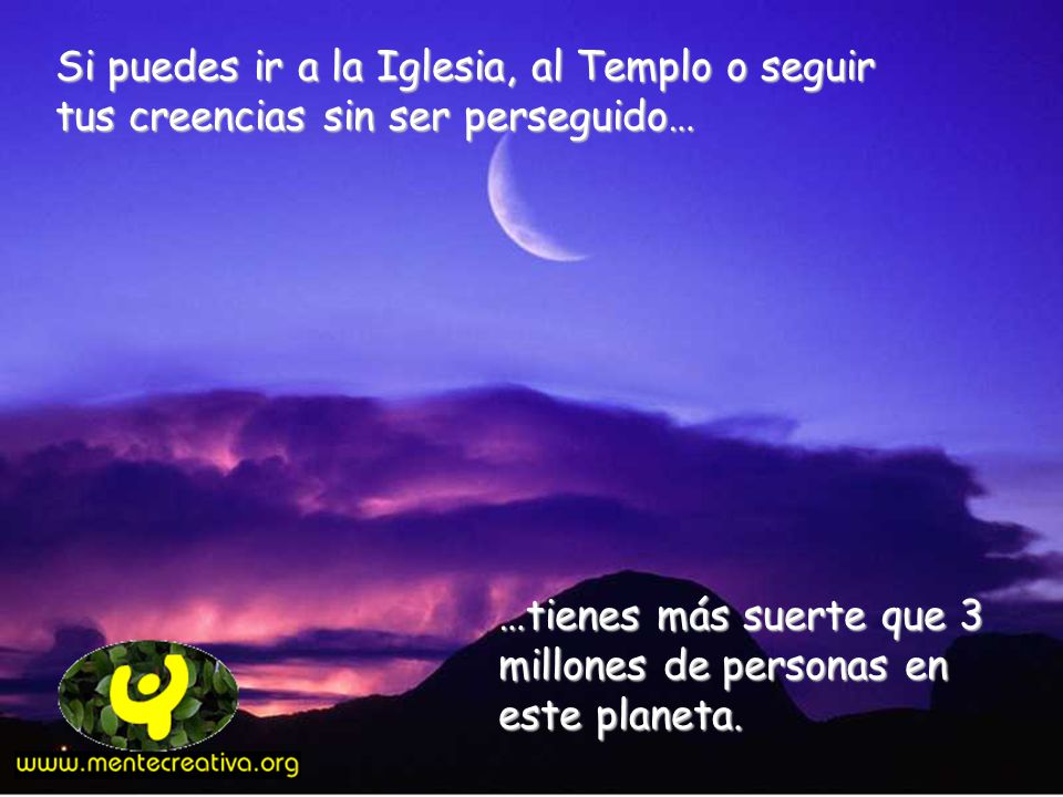 Si puedes ir a la Iglesia, al Templo o seguir