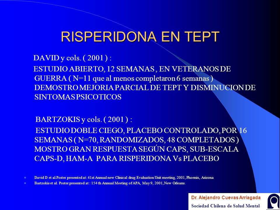 RISPERIDONA EN TEPT DAVID y cols. ( 2001 ) :