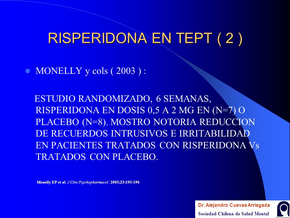 RISPERIDONA EN TEPT ( 2 ) MONELLY y cols ( 2003 ) :