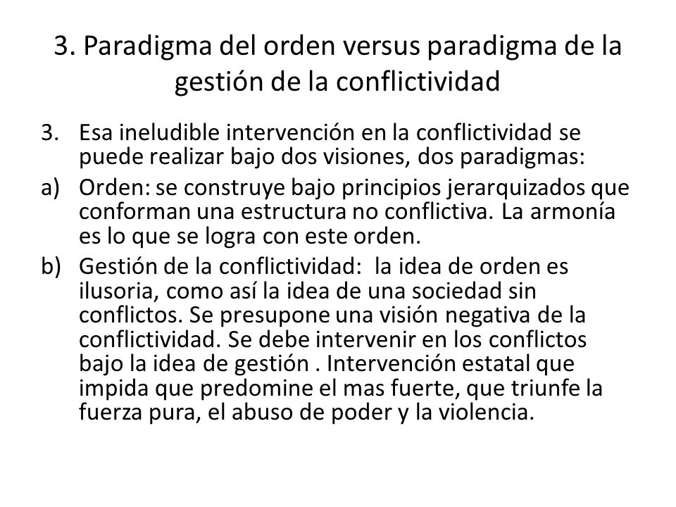 3. Paradigma del orden versus paradigma de la gestión de la conflictividad