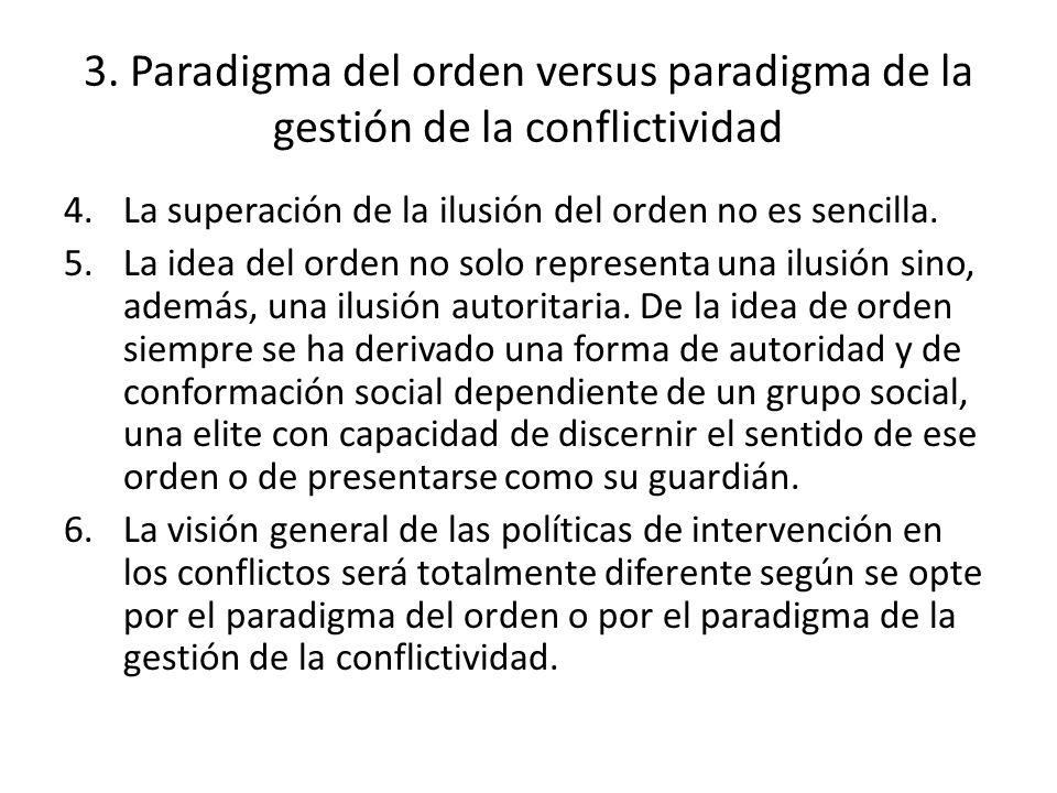 3. Paradigma del orden versus paradigma de la gestión de la conflictividad