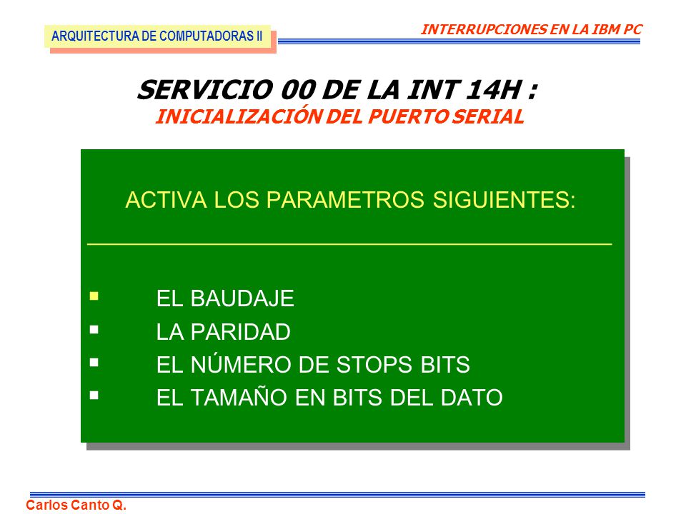 SERVICIO 00 DE LA INT 14H : INICIALIZACIÓN DEL PUERTO SERIAL