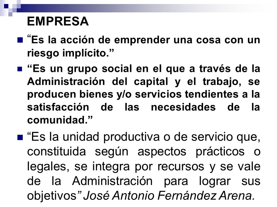 Es la acción de emprender una cosa con un riesgo implícito.
