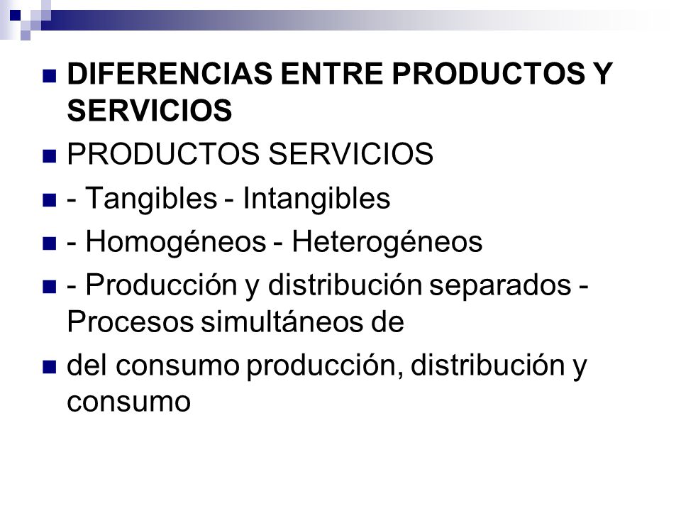 DIFERENCIAS ENTRE PRODUCTOS Y SERVICIOS