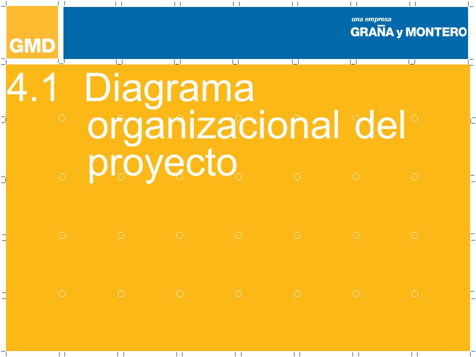 4.1 Diagrama organizacional del proyecto