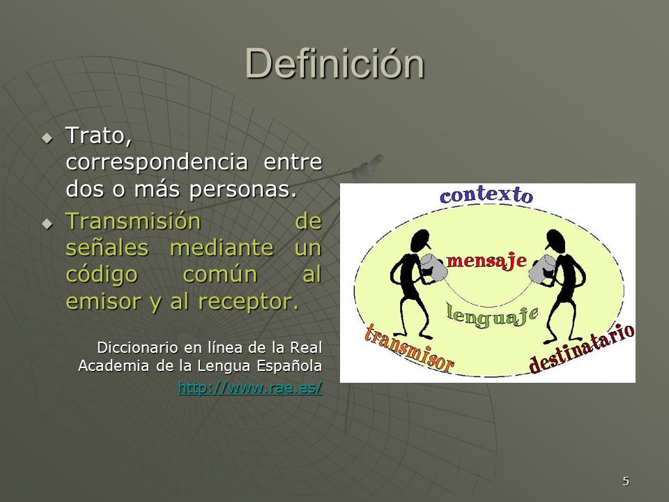 Definición Trato, correspondencia entre dos o más personas.