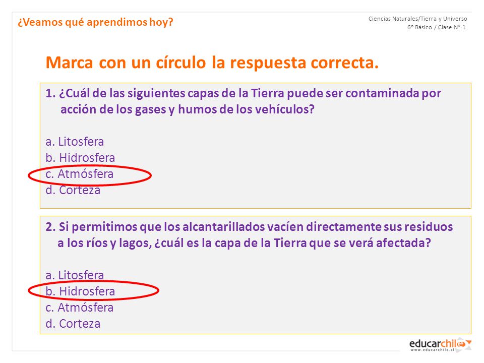 Marca con un círculo la respuesta correcta.
