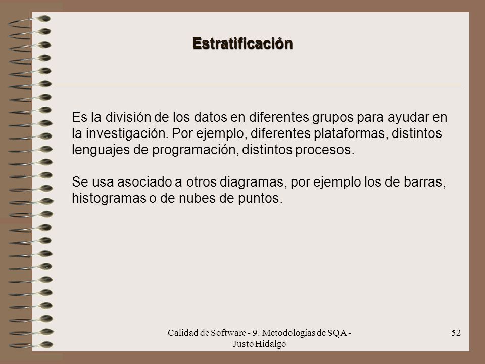 Calidad de Software - 9. Metodologías de SQA - Justo Hidalgo