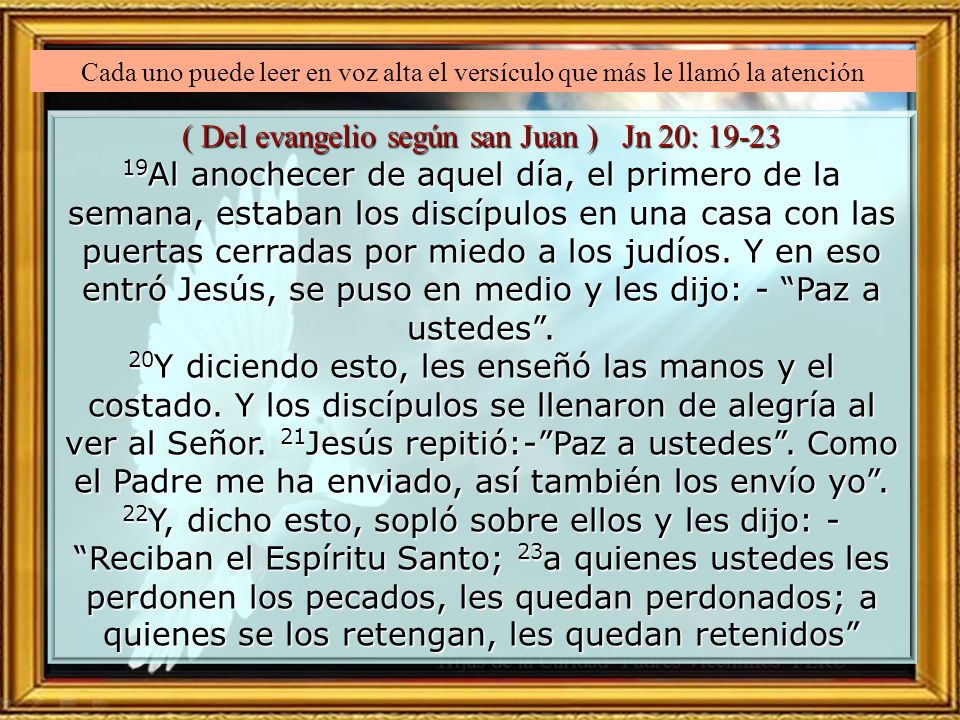 ( Del evangelio según san Juan ) Jn 20: 19-23