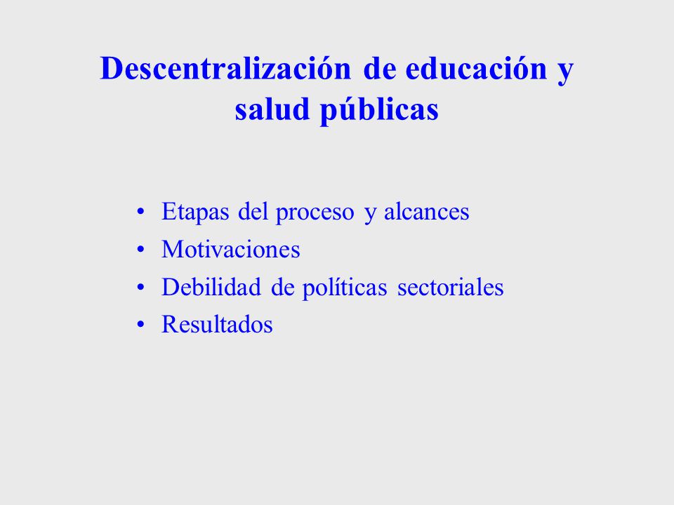 Descentralización de educación y salud públicas