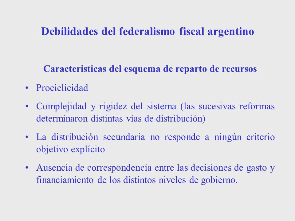 Debilidades del federalismo fiscal argentino