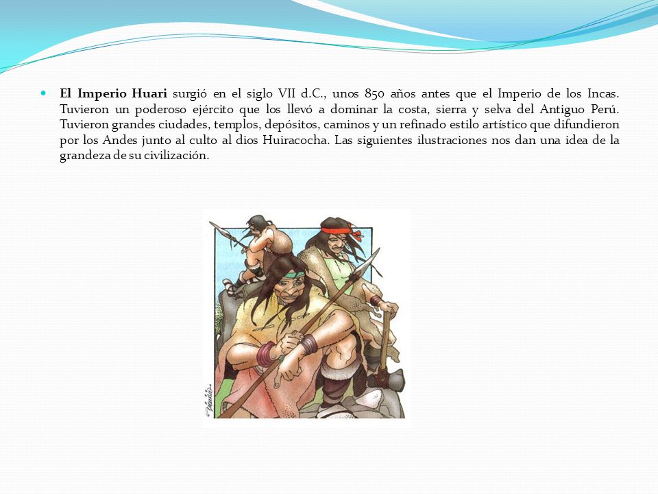 El Imperio Huari surgió en el siglo VII d. C