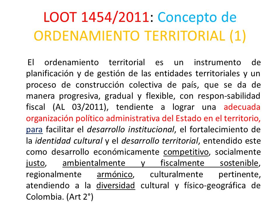 LOOT 1454/2011: Concepto de ORDENAMIENTO TERRITORIAL (1)