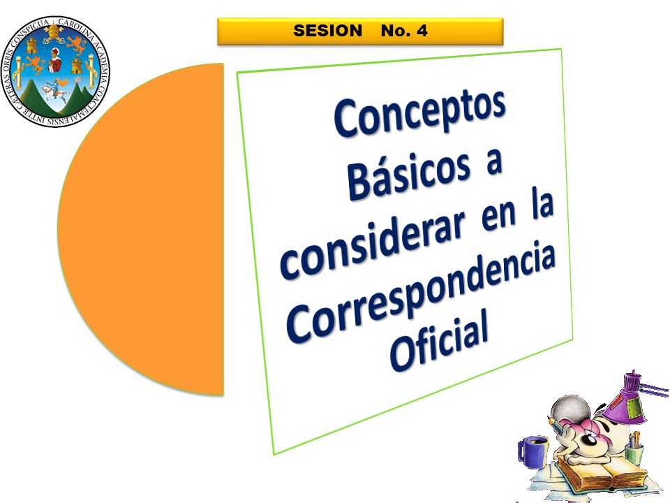 Conceptos Básicos a considerar en la Correspondencia Oficial