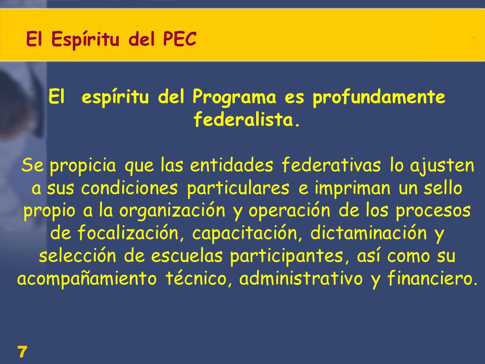 El espíritu del Programa es profundamente federalista.