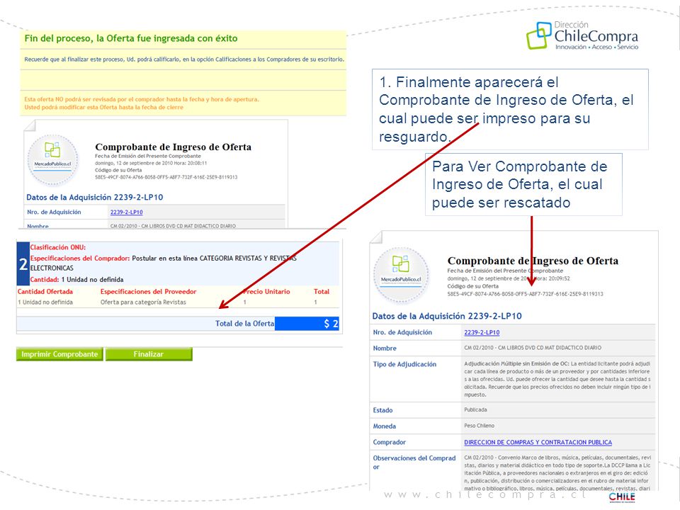 1. Finalmente aparecerá el Comprobante de Ingreso de Oferta, el cual puede ser impreso para su resguardo.