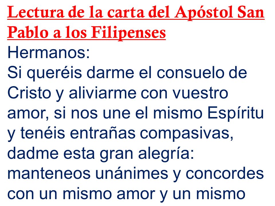 Lectura de la carta del Apóstol San Pablo a los Filipenses