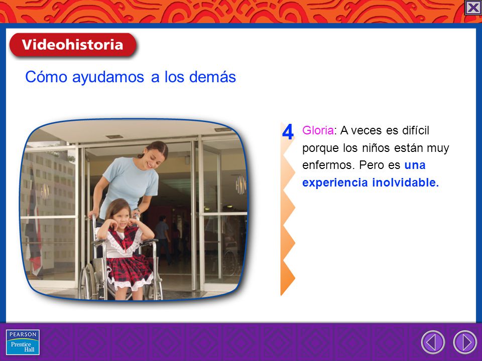 4 Cómo ayudamos a los demás Gloria: A veces es difícil
