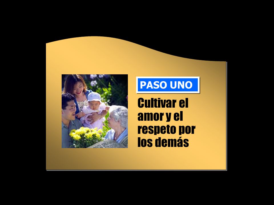 Cultivar el amor y el respeto por los demás