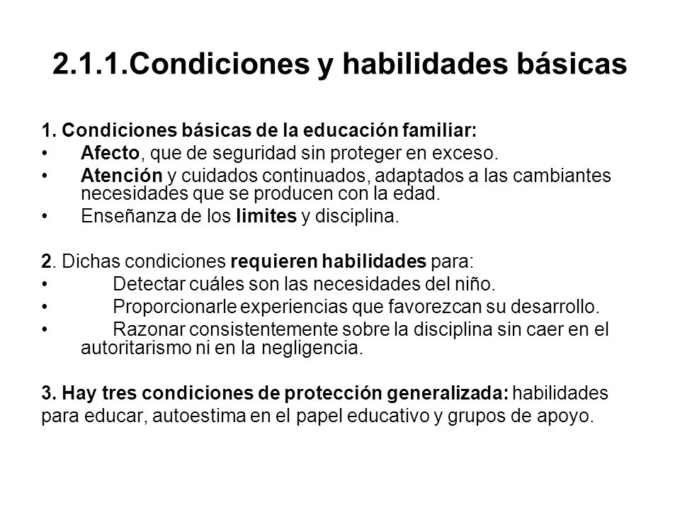 2.1.1.Condiciones y habilidades básicas