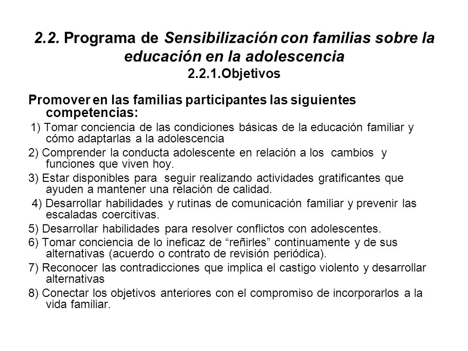 2.2. Programa de Sensibilización con familias sobre la educación en la adolescencia Objetivos