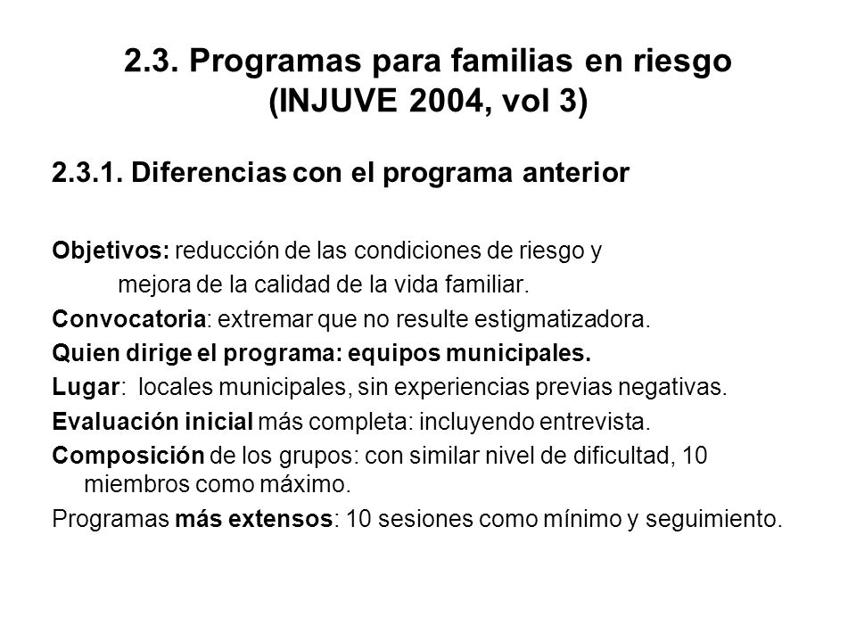 2.3. Programas para familias en riesgo (INJUVE 2004, vol 3)