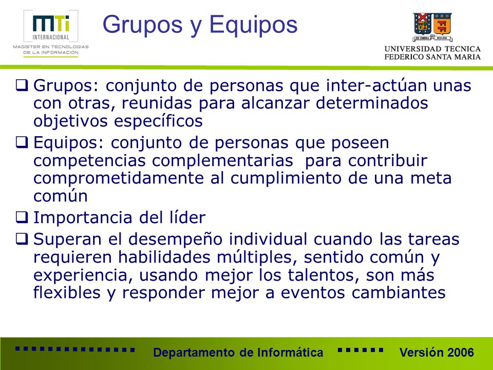 Grupos y Equipos Grupos: conjunto de personas que inter-actúan unas con otras, reunidas para alcanzar determinados objetivos específicos.