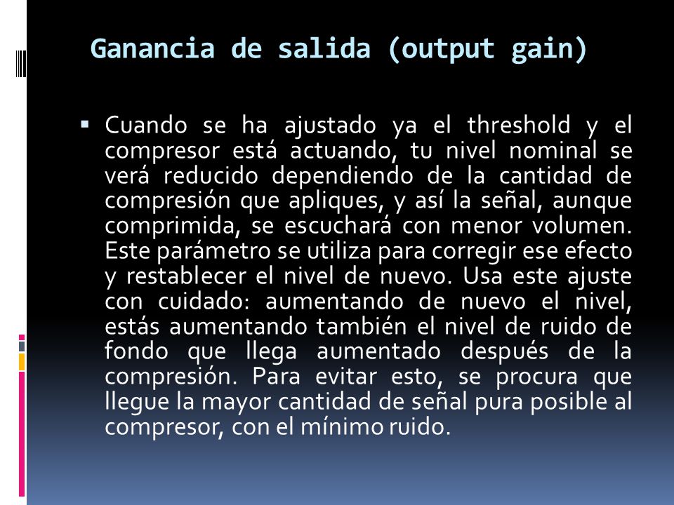 Ganancia de salida (output gain)
