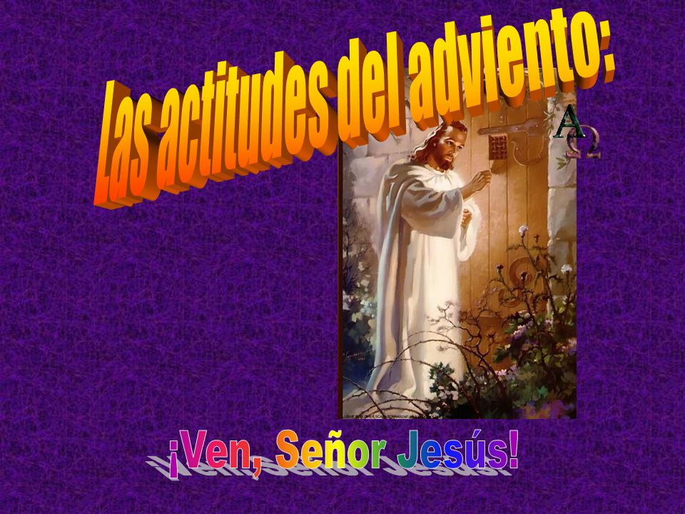 Las actitudes del adviento: