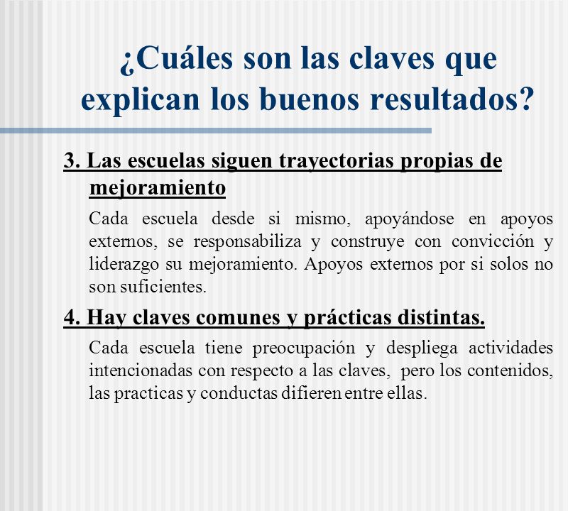 ¿Cuáles son las claves que explican los buenos resultados