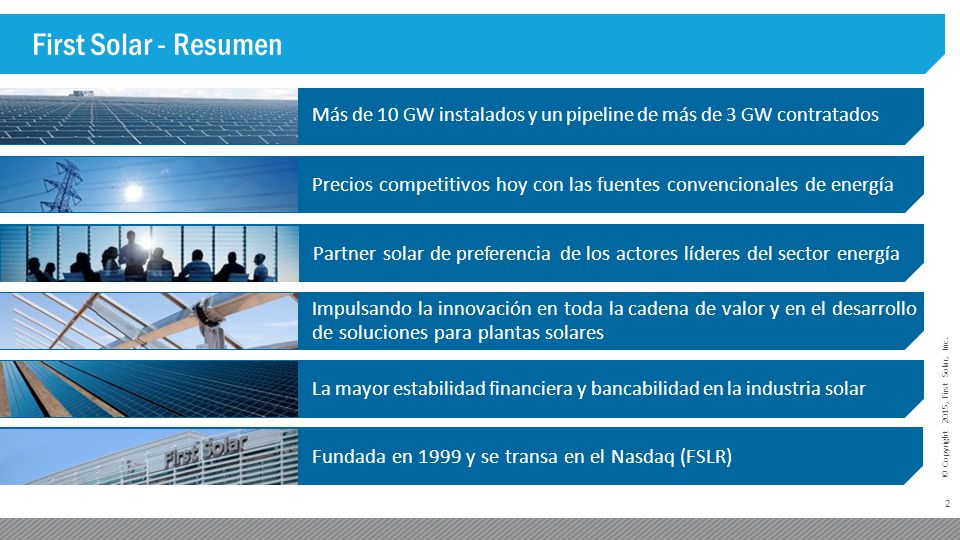 First Solar - Resumen Más de 10 GW instalados y un pipeline de más de 3 GW contratados.