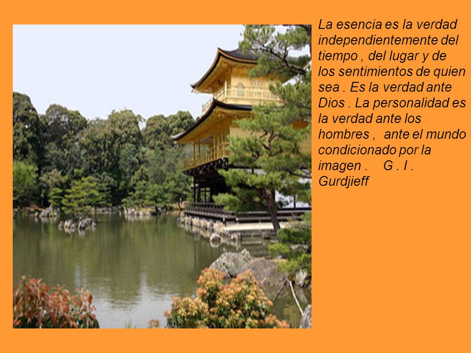 La esencia es la verdad independientemente del tiempo , del lugar y de los sentimientos de quien sea .