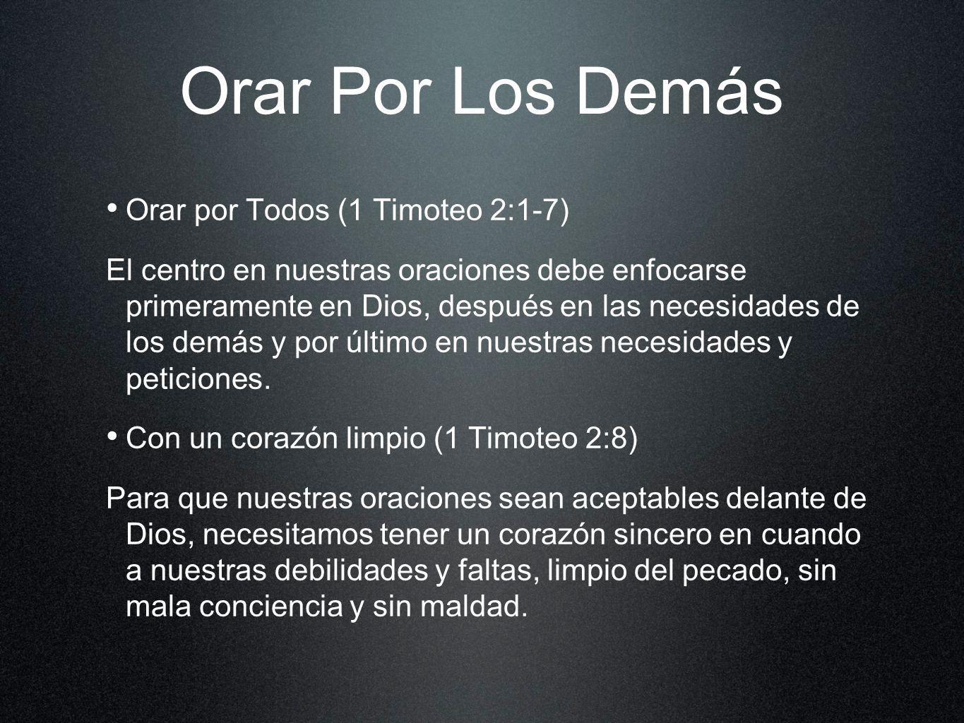 Orar Por Los Demás Orar por Todos (1 Timoteo 2:1-7)