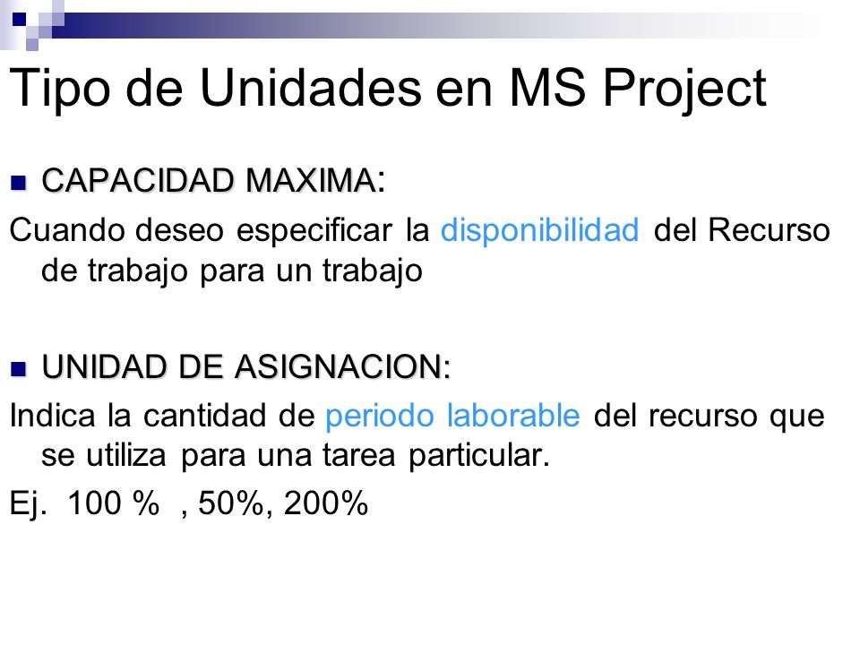 Tipo de Unidades en MS Project