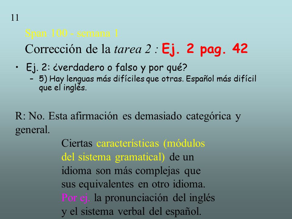 Span semana 1 Corrección de la tarea 2 : Ej. 2 pag. 42