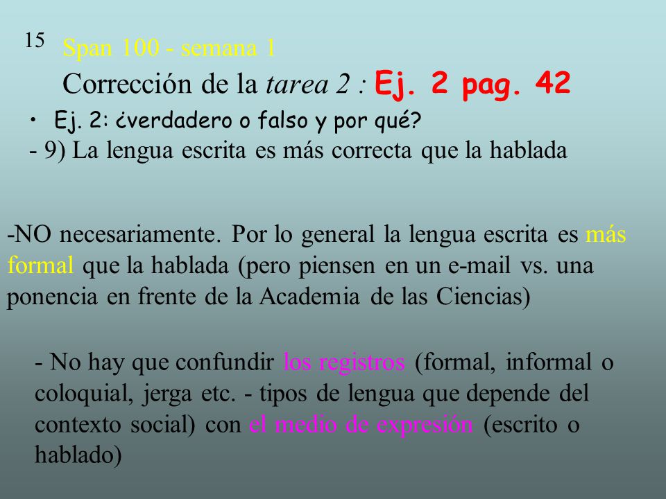 Span semana 1 Corrección de la tarea 2 : Ej. 2 pag. 42