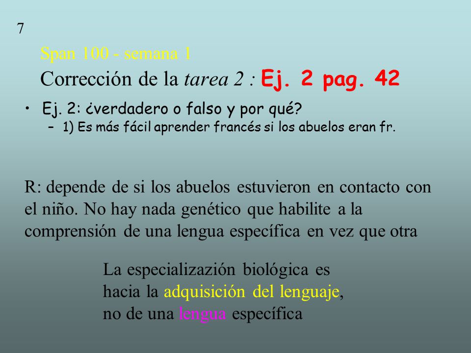 Span semana 1 Corrección de la tarea 2 : Ej. 2 pag. 42